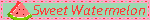 Sweet Watermelon